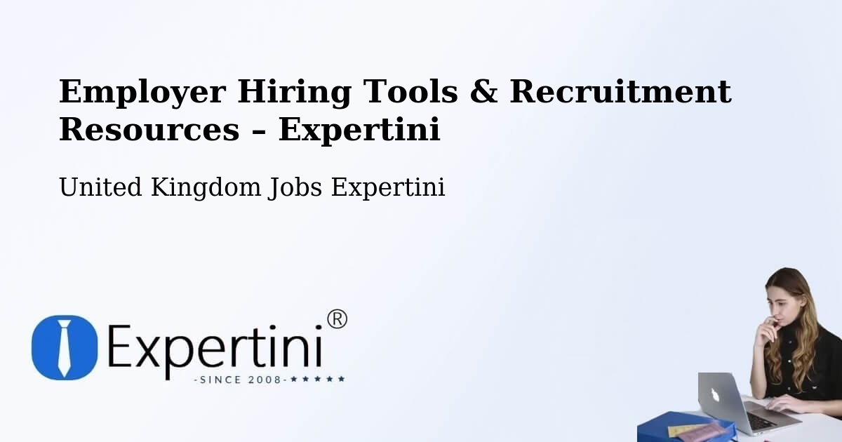 Employer Hiring Tools & Recruitment Resources – Thatcham - Thatcham, United Kingdom Jobs Expertini