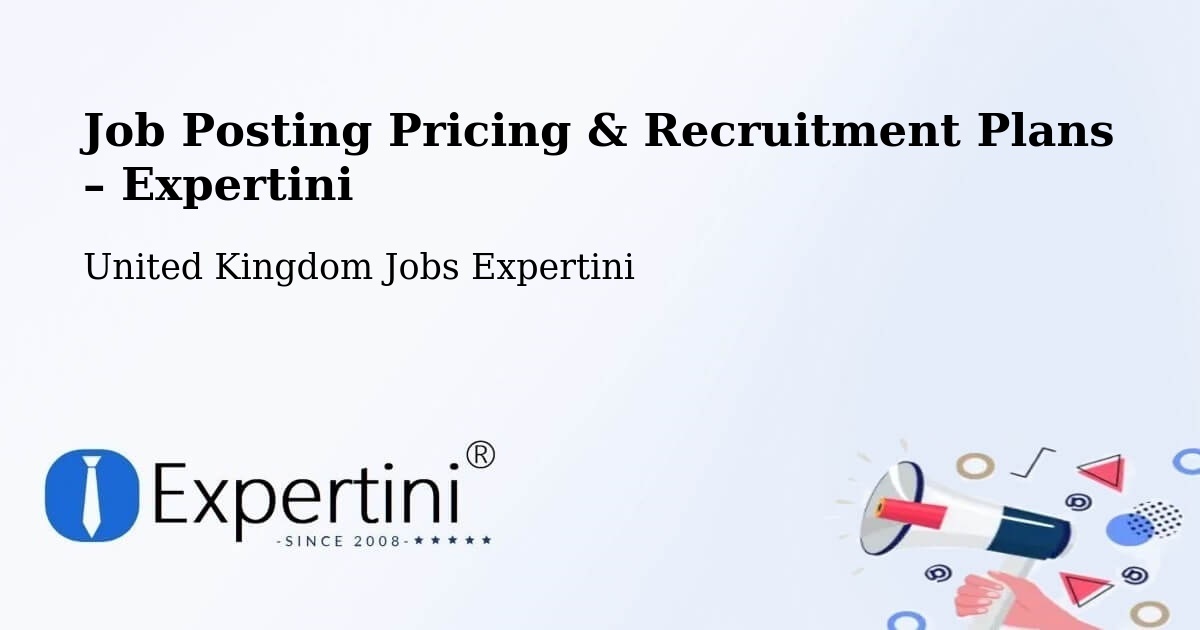 Job Posting Pricing & Recruitment Plans – Thatcham - Thatcham, United Kingdom Jobs Expertini